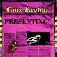 Faux Replika - Presenting! ryhmässä VINYYLI @ Bengans Skivbutik AB (3782972)