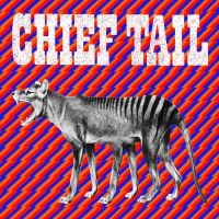 Chief Tail - Chief Tail ryhmässä VINYYLI @ Bengans Skivbutik AB (3782999)