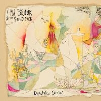 Brook  Ayla & The Sound Men - Desolation Sounds ryhmässä VINYYLI @ Bengans Skivbutik AB (3783001)