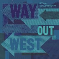 Way Out West - Way Out West ryhmässä VINYYLI @ Bengans Skivbutik AB (3783022)