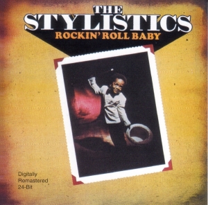 The Stylistics - Rockin' Roll Baby ryhmässä CD @ Bengans Skivbutik AB (3783034)