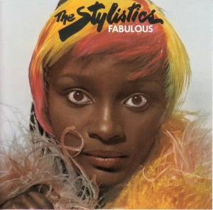 Stylistics - Fabulous ryhmässä CD @ Bengans Skivbutik AB (3783035)