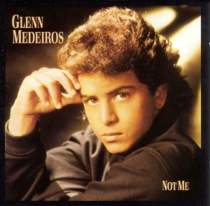 Glenn Medeiros - Not Me ryhmässä CD @ Bengans Skivbutik AB (3783045)