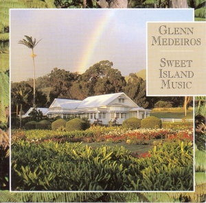 Medeiros Glenn - Sweet Island Music ryhmässä CD @ Bengans Skivbutik AB (3783054)