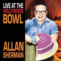 Sherman Allan - Live At The Hollywood Bowl ryhmässä CD @ Bengans Skivbutik AB (3783074)