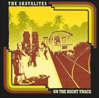 Skatalites - On The Right Track ryhmässä CD @ Bengans Skivbutik AB (3783189)