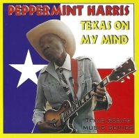 Peppermint Harris - Texas On My Mind ryhmässä CD @ Bengans Skivbutik AB (3783194)