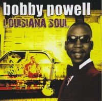 Powell Bobby - Louisiana Soul ryhmässä CD @ Bengans Skivbutik AB (3783204)