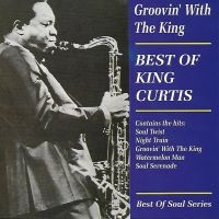 King Curtis - Groovin' With The King ryhmässä CD @ Bengans Skivbutik AB (3783218)