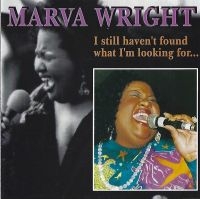 Wright Marva - I Still Haven't Found What I Am Loo ryhmässä CD @ Bengans Skivbutik AB (3783237)