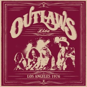 Outlaws - Los Angeles 1976 ryhmässä VINYYLI @ Bengans Skivbutik AB (3783692)