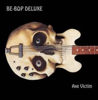 Be Bop Deluxe - Axe Victim (Expanded & Remastered 3 ryhmässä CD @ Bengans Skivbutik AB (3783789)