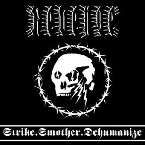 Revenge - Strike. Smother. Dehumanize ryhmässä CD @ Bengans Skivbutik AB (3787609)