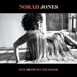 Norah Jones - Pick Me Up Off The Floor (Vinyl) ryhmässä ME SUOSITTELEMME / Klassiska lablar / Blue Note @ Bengans Skivbutik AB (3787612)