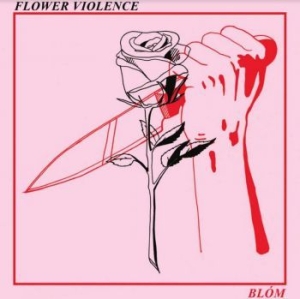 Blom - Flower Violence (Pink Vinyl) ryhmässä VINYYLI @ Bengans Skivbutik AB (3788067)