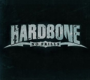 Hardbone - No Frills (Vinyl) ryhmässä VINYYLI @ Bengans Skivbutik AB (3788104)