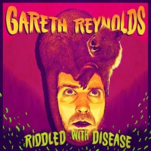 Gareth Reynolds - Riddled With Disease ryhmässä VINYYLI @ Bengans Skivbutik AB (3788370)