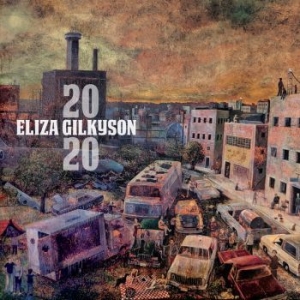 Gilkyson Eliza - 2020 ryhmässä CD @ Bengans Skivbutik AB (3788388)