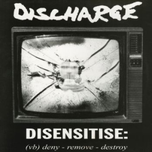 Discharge - Disensitise ryhmässä CD @ Bengans Skivbutik AB (3788401)