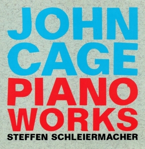 Schleiermacher Steffen - John Cage: Piano Works ryhmässä CD @ Bengans Skivbutik AB (3788982)