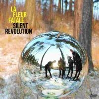 La Fleur Fatale - Silent Revolution Lp Black ryhmässä -Start Jan R2 @ Bengans Skivbutik AB (3789684)