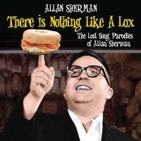 Allan Sherman - There Is Nothing Like A Lox: The Lo ryhmässä CD @ Bengans Skivbutik AB (3790105)