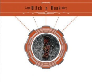 Witch N Monk - Witch N Monk ryhmässä CD @ Bengans Skivbutik AB (3790123)