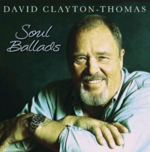 Clayton Thomas David - Soul Ballads ryhmässä CD @ Bengans Skivbutik AB (3790125)