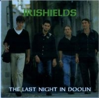 Irishields - Last Night In Doolin ryhmässä CD @ Bengans Skivbutik AB (3790141)