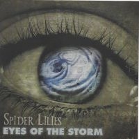 Spider Lilies - Eyes Of The Storm ryhmässä CD @ Bengans Skivbutik AB (3790154)