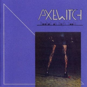 Axewitch - Hooked On High Heels ryhmässä CD @ Bengans Skivbutik AB (3791367)