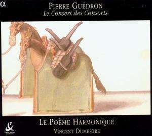 Pierre Guédron - Le Consert Des Consorts ryhmässä CD @ Bengans Skivbutik AB (3793818)