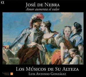 Jose De Nebra - De Nebra: Amor Aumenta El Valo ryhmässä CD @ Bengans Skivbutik AB (3793837)