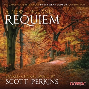 Perkins Scott - A New England Requiem - Sacred Chor ryhmässä CD @ Bengans Skivbutik AB (3799061)