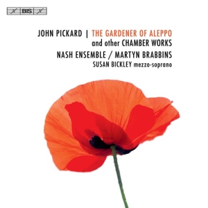 Pickard John - The Gardener Of Aleppo & Other Cham ryhmässä Musiikki / SACD / Klassiskt @ Bengans Skivbutik AB (3799093)