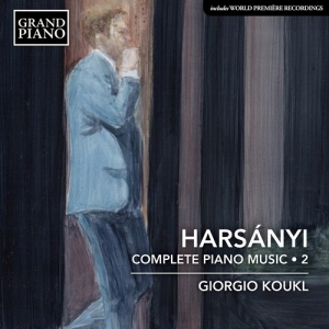 Harsanyi Tibor - Complete Piano Music, Vol. 2 ryhmässä CD @ Bengans Skivbutik AB (3799117)