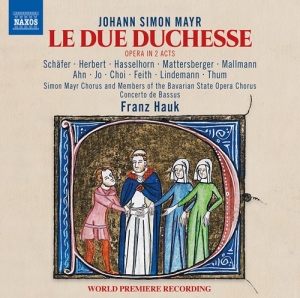 Mayr Johann Simon - Le Due Duchesse ryhmässä ME SUOSITTELEMME / Joululahjavinkki: CD @ Bengans Skivbutik AB (3799125)