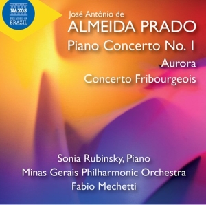 Almeida Prado Jose Antonio De - Piano Concerto No. 1 Aurora Conce ryhmässä ME SUOSITTELEMME / Joululahjavinkki: CD @ Bengans Skivbutik AB (3799131)