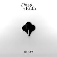 Drugs Of Faith - Decay ryhmässä VINYYLI @ Bengans Skivbutik AB (3802575)