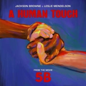 Jackson Browne & Leslie Mendelson - A Human Touch ryhmässä -Start RSD @ Bengans Skivbutik AB (3803452)