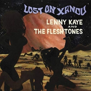 Kaye Lenny & Fleshtones - Lost On Xandu ryhmässä VINYYLI @ Bengans Skivbutik AB (3804248)