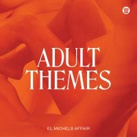 El Michels Affair - Adult Themes ryhmässä VINYYLI @ Bengans Skivbutik AB (3805544)