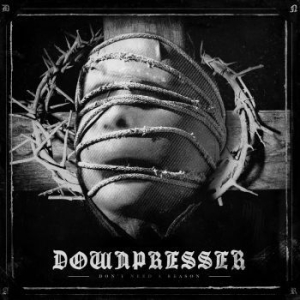 Downpresser - Don't Need A Reason (Color Vinyl) ryhmässä VINYYLI @ Bengans Skivbutik AB (3806542)