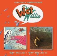 Wet Willie - Wet Willie (I & Ii) ryhmässä CD @ Bengans Skivbutik AB (3806642)