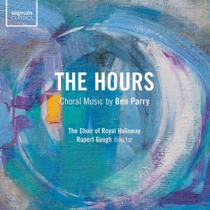 Parry Ben - The Hours - Choral Music By Ben Par ryhmässä CD @ Bengans Skivbutik AB (3806957)