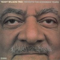 Wilson Teddy Trio - Revisits The Goodman Years ryhmässä VINYYLI @ Bengans Skivbutik AB (3808127)