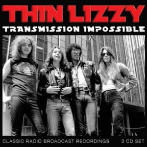 Thin Lizzy - Transmission Impossible (3Cd) ryhmässä CD @ Bengans Skivbutik AB (3808157)