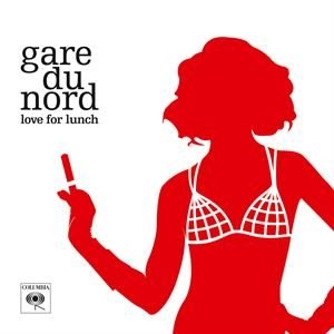 Gare Du Nord - Love For Lunch -Coloured- ryhmässä VINYYLI @ Bengans Skivbutik AB (3809404)