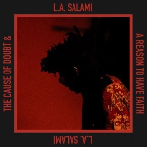 L.A. Salami - Cause Of Doubt & A Reason To Have F ryhmässä VINYYLI @ Bengans Skivbutik AB (3811475)