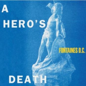 Fontaines D.C. - A Hero's Death ryhmässä ME SUOSITTELEMME / Årsbästalistor 2020 / Uncut 2020 @ Bengans Skivbutik AB (3811487)